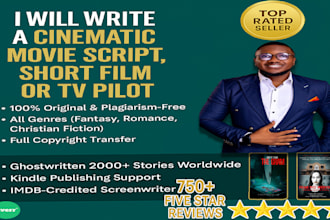 write a cinematic movie script, short film, or TV pilot