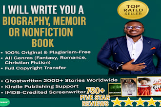 ghostwrite your biography, memoir, or nonfiction book