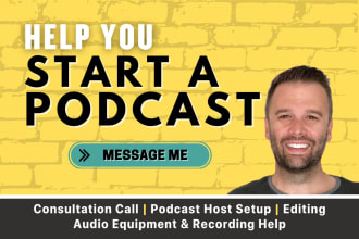 help you start and launch a podcast, podcasting how to