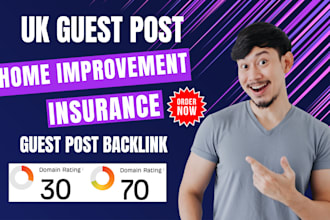 publish home improvement insurance article with UK guest post backlink
