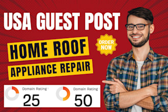 publish home roof appliance repair article to provide USA guest post backlink