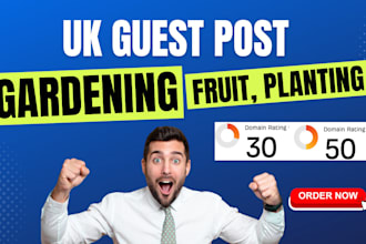 publish gardening fruit planting article with UK guest post backlink