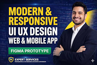 design a modern responsive UI UX for your web mobile app in figma
