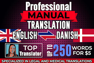 manually translate 250 words english to danish or vice versa