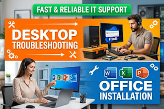 provide expert desktop troubleshooting and office setup