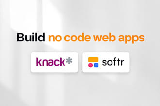 build your web app with knack, airtable, softr