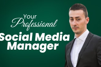 be your social media manager and content creator