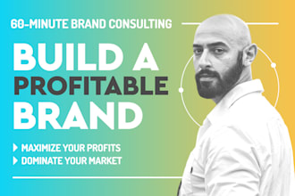 consult you on your brand strategy and branding