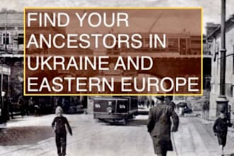 find your ancestors in ukraine and eastern europe