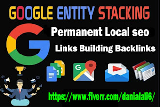 do google entity stacking permanent local seo, links building, backlinks