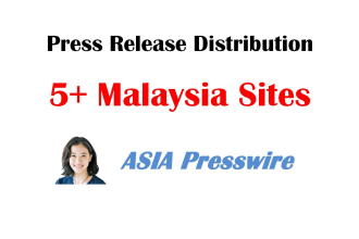 malaysia press release distribution malay media submission pr via asiapresswire
