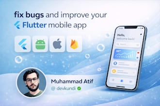 fix bugs and improve your flutter mobile app