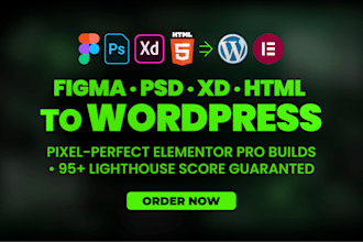 convert figma to wordpress, PSD, xd to wordpress using elementor pro