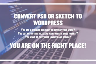 convert PSD, figma, xd or sketch to wordpress theme
