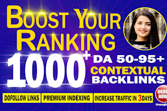 provide 1000 high quality contextual dofollow backlinks