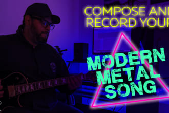 compose and produce modern metal song for you