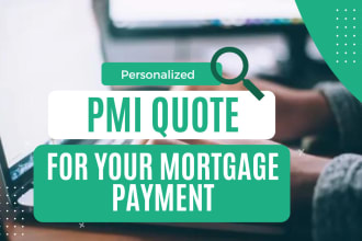 run a competitive pmi quote for your mortgage payment