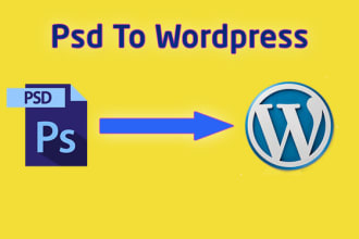 convert psd to wordpress or html to wordpress website