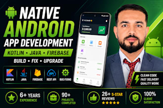 develop or fix your android app using kotlin or java