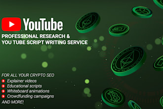 write your blockchain, crypto, nft, tech and finance youtube video scripts