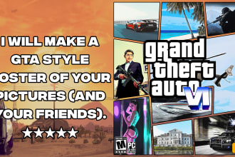 design a unique gta style poster with your images