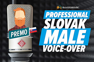 provide a professional slovak voiceover premo euvoiceover