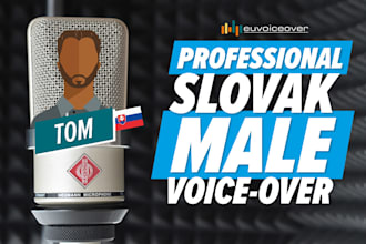 provide a professional slovak voiceover tom euvoiceover