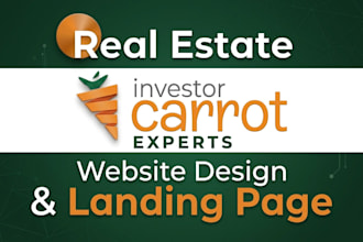build a fully optimized real estate investor carrot website for lead generation