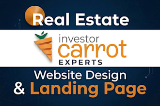 build a fully optimized real estate investor carrot website for lead generation