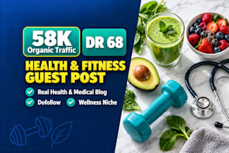 publish health guest post on my high da health, fitness and medical blog