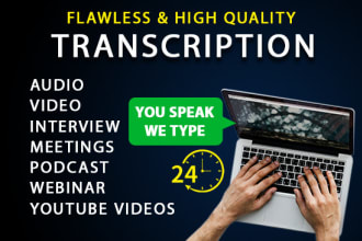 transcribe audio and do video transcription in 24 hours