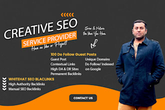 write and publish 100 guest posts on da 50 or above sites