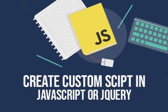 create a custom script in javascript or jquery