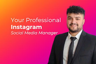 be your instagram social media marketing manager