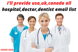 provide usa,uk,canada all hospital,doctor,dentist email list