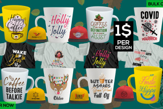 create pretty design for coffee mug, hat or cap and t shirt