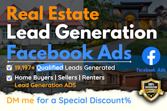 run real estate lead generation campaign using facebook ads