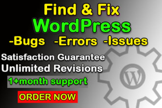 fix wordpress errors, issues, and bugs quickly