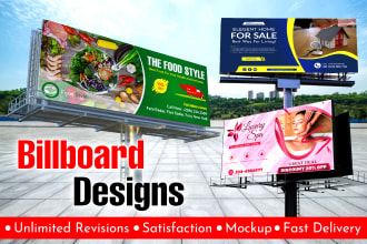 do modern billboard design, yard sign or pop up banner