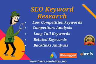 do excellent SEO keyword research and competitors analysis