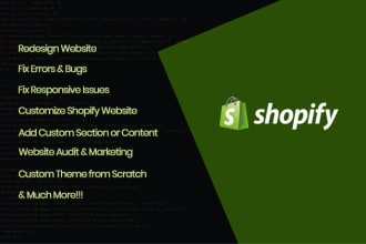 do any custom coding, customize and fix your shopify website