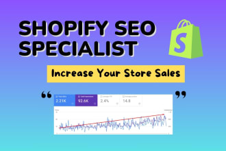 be your shopify SEO specialist and expert consultant