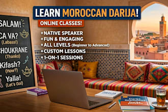 teach you moroccan darija from beginner to advanced