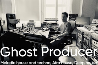 be your ghost producer for afrohouse and tech house