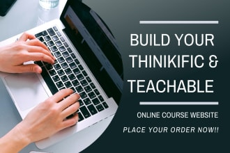 build your flawless thinkific and teachable course website