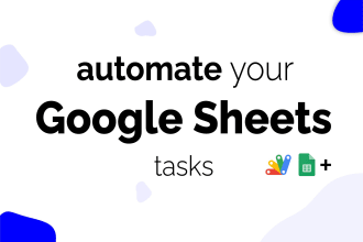 automate google sheets using apps script or python