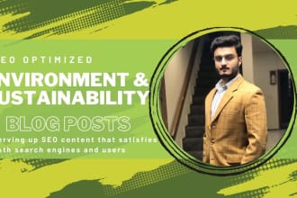 write SEO optimized blog posts on environment and sustainability