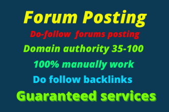 40 high quality  forum posting for you