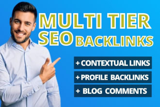 build SEO contextual backlinks multi tiered 3 link building