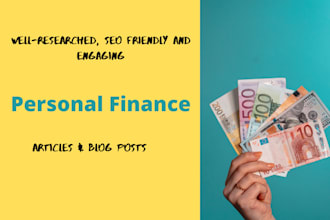 write engaging personal finance blog posts and articles